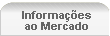 Informações ao Mercado